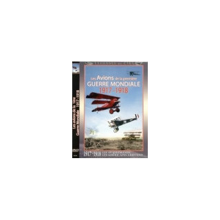 dvd Les avions de la 1ère guerre mondiale de 1917-1918