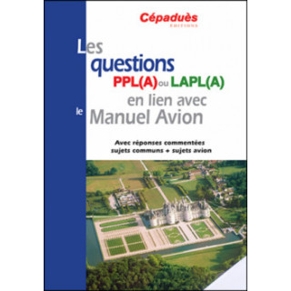 Les questions PPL et LAPL associées au Manuel Avion