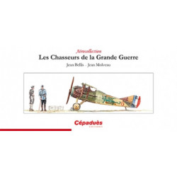 Les chasseurs de le grande guerre