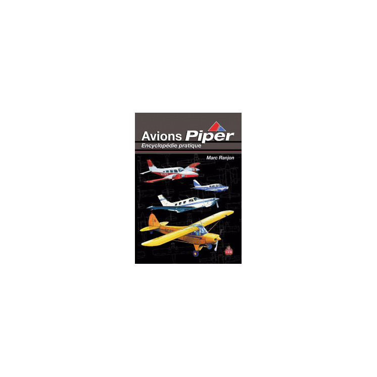 Avions PIPER, Encyclopédie pratique