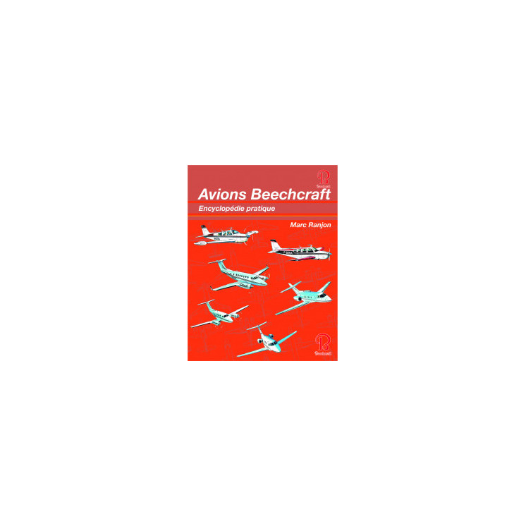 Avions Beechcraft,Encyclopédie pratique