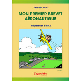 Mon premier brevet aéronautique 5ème ed