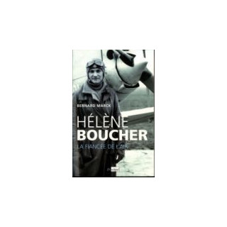 Hélène Boucher - la fiancée de l'air