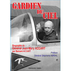 GARDIEN DU CIEL biographie du Gal J.M ACCART