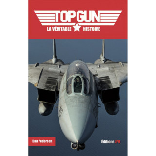 TOP GUN , la véritable histoire