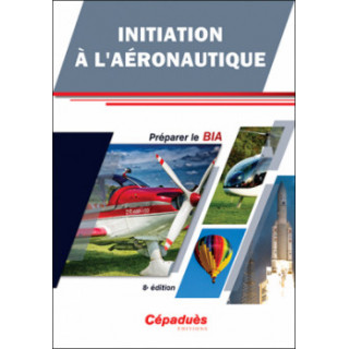 INITIATION à L'AERONAUTIQUE 8ème ed