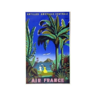 AFFICHE AIR FRANCE ANTILLES AMERIQUE CENTRALE