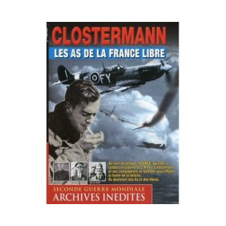 CLOSTERMANN, les AS de la FRANCE LIBRE