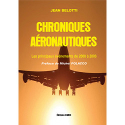 Chroniques aéronautiques 2000-2003 Tome I