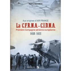 Aux origines d'AIR FRANCE, la CFRNA-CIDNA 1920-1933